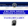 Osama bin Laden, il terrorista pi ricercato al mondo (FBI web site) 