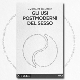 "Gli usi postmoderni del sesso", Zygmunt Bauman